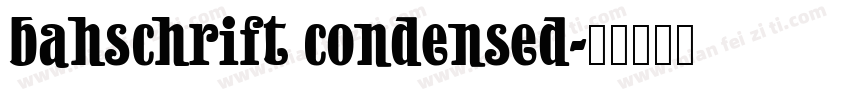 bahschrift condensed字体转换